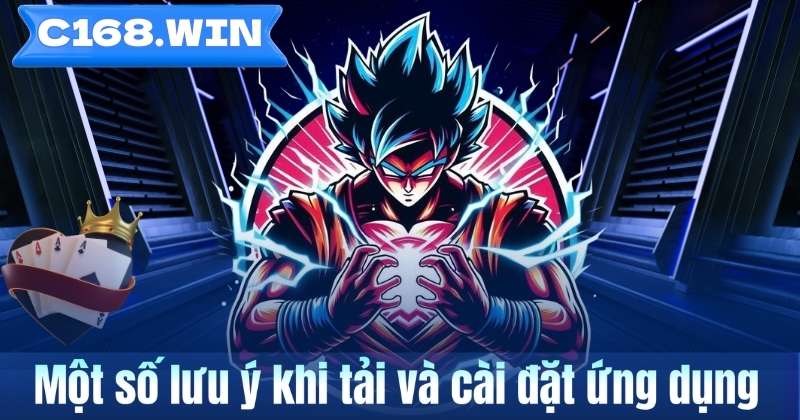Một số lưu ý khi tải và cài đặt ứng dụng